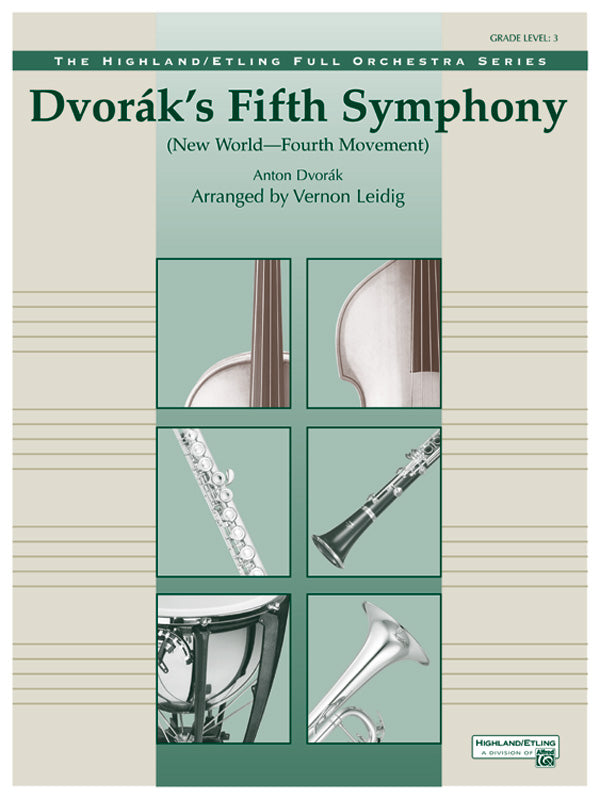 Dvorák's Fifth Symphony ("New World," Fourth Movement) Cover Image