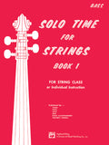Solo Time for Strings, Book 1 Cover Image