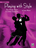 Playing with Style for for Viola Duet with Piano Accompaniment Cover Image