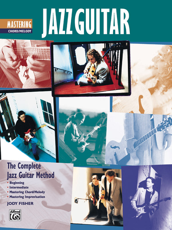 The Complete Jazz Guitar Method: Mastering Jazz Guitar, Chord/Melody Cover Image