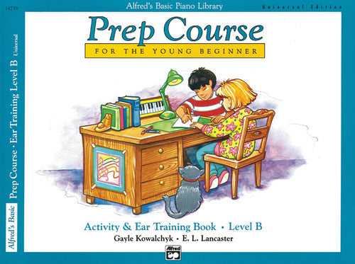Alfred's Basic Piano Prep Course: Universal Edition Activity & Ear Training Book B Cover Image
