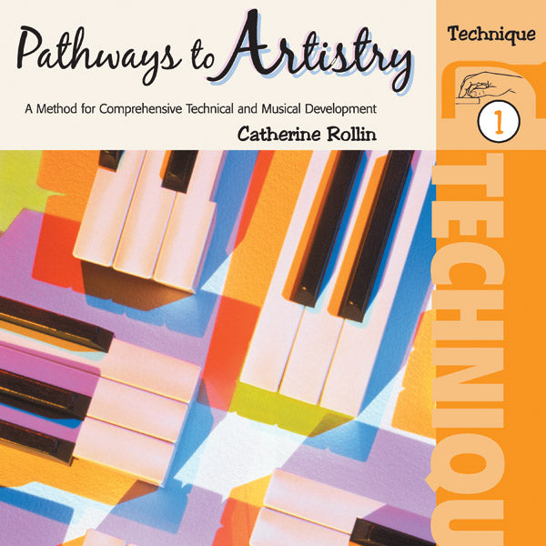 Pathways to Artistry: Technique, Book 1 Cover Image