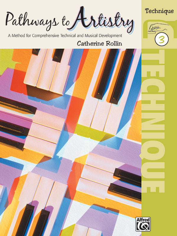 Pathways to Artistry: Technique, Book 3: A Method for Comprehensive Technical and Musical Development Sheet Music Preview