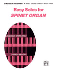 Easy Solos for Spinet Organ, Book 3 Cover Image
