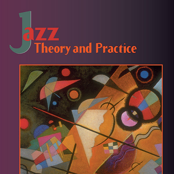 Jazz Theory and Practice Cover Image
