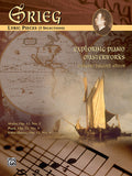 Exploring Piano Masterworks: Lyric Pieces (3 Selections) Cover Image