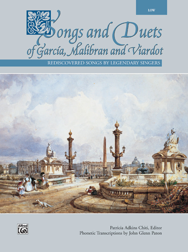 Songs and Duets of Garcia, Malibran, and Viardot Cover Image