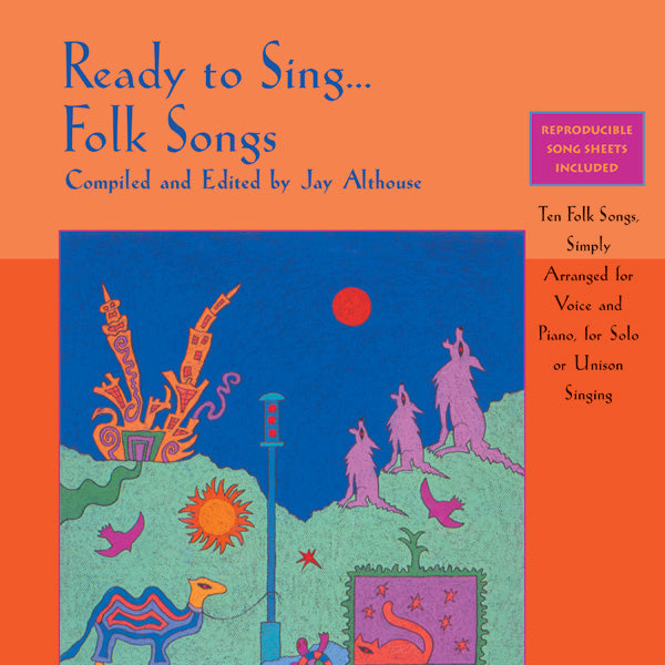 Ready to Sing . . . Folk Songs Cover Image
