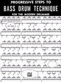Progressive Steps to Bass Drum Technique for the Modern Drummer Cover Image