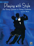 Playing with Style for String Quartet or String Orchestra Cover Image