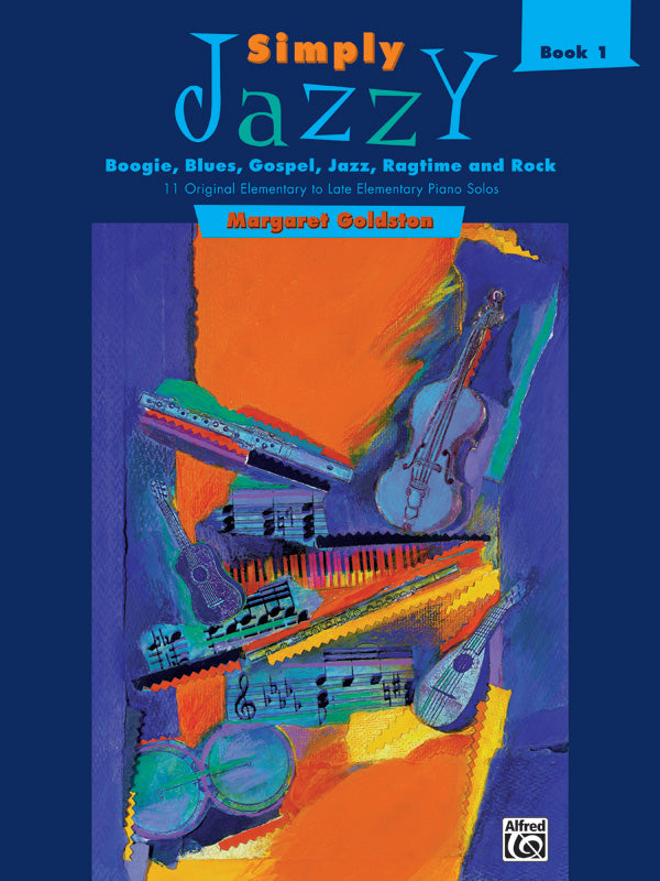 Simply Jazzy: Boogie, Blues, Gospel, Jazz, Ragtime, and Rock, Book 1 Cover Image