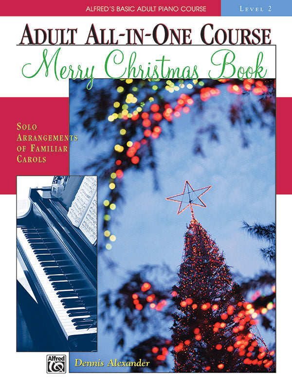 Alfred's Basic Adult All-in-One Course: Merry Christmas Book, Level 2 Cover Image