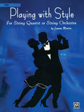 Playing with Style for String Quartet or String Orchestra Cover Image
