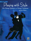 Playing with Style for String Quartet or String Orchestra Cover Image