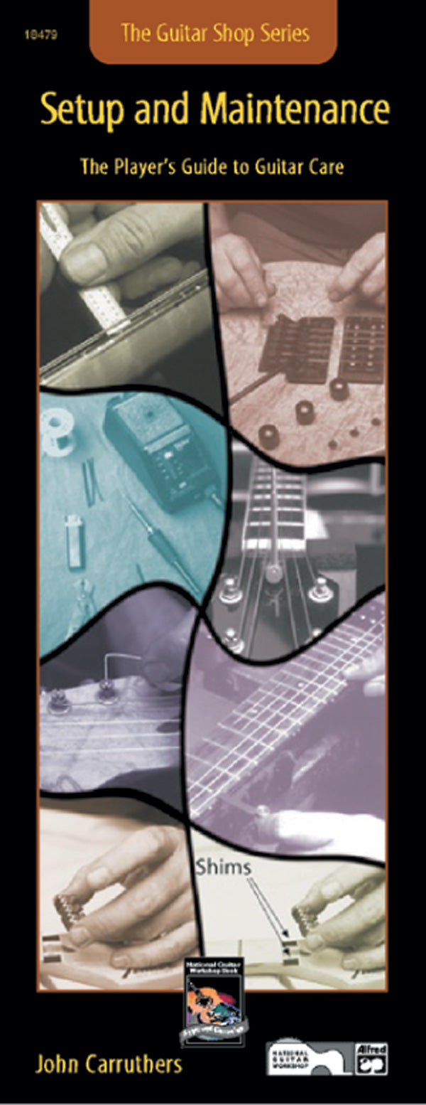 Guitar Shop Series: Setup and Maintenance Cover Image