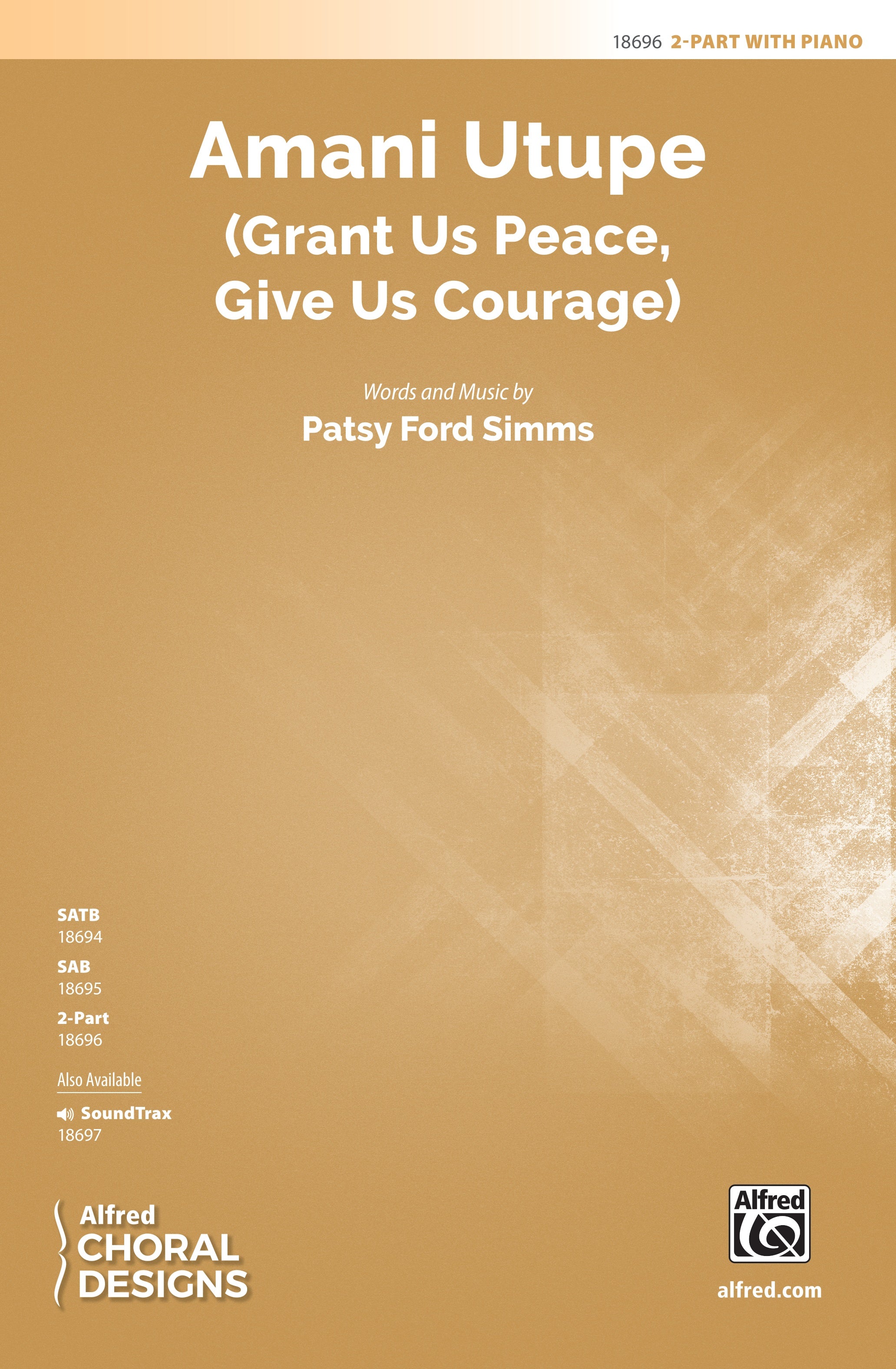 Amani Utupe (Swahili-Grant Us Peace, Give Us Courage) Sheet Music Preview