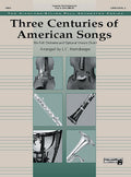 Three Centuries of American Songs Cover Image