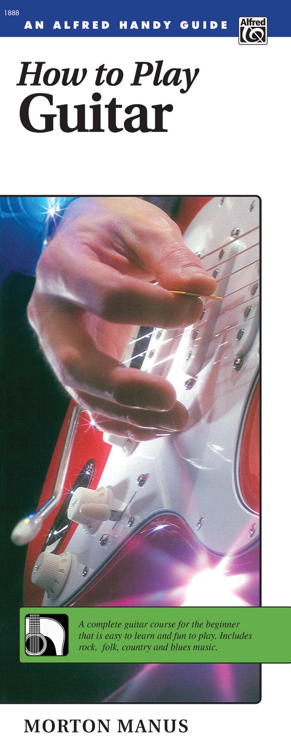 How to Play Guitar: A Complete Guitar Course for the Beginner That Is Easy to Learn and Fun to Play Sheet Music Preview