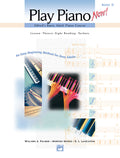 Alfred's Basic Adult Piano Course: Play Piano Now! Book 1 Cover Image
