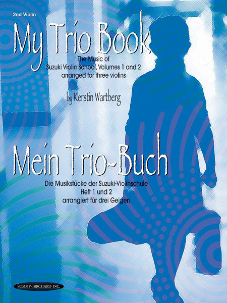 My Trio Book (Mein Trio-Buch) (Suzuki Violin Volumes 1-2 arranged for three violins) Cover Image
