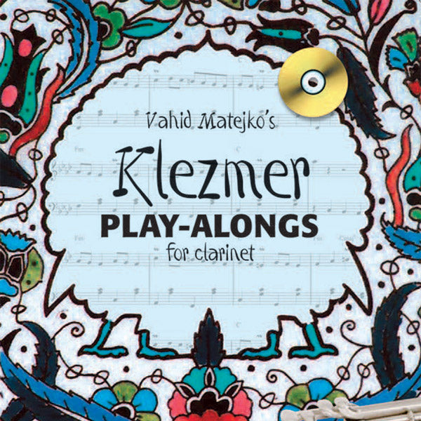 Vahid Matejko's Klezmer Play-Alongs for Clarinet Cover Image