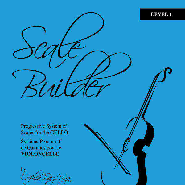 Scale Builder For Cello: Level 1 Cover Image