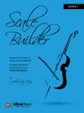 Scale Builder For Cello: Level 1 Cover Image