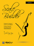 Scale Builder For Cello: Level 4 Cover Image