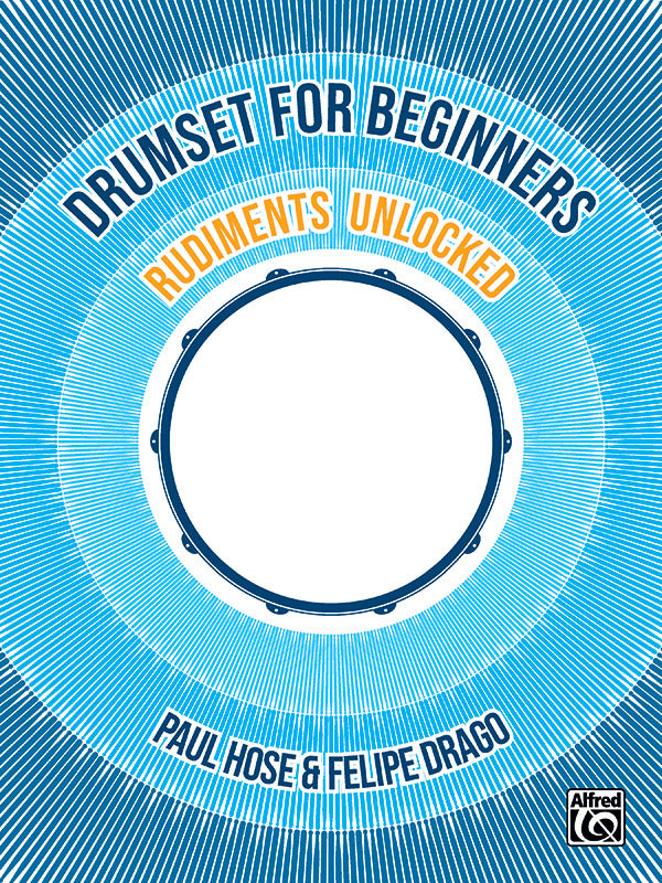 Drumset for Beginners: Rudiments Unlocked Cover Image