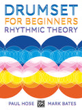 Drumset for Beginners: Rhythmic Theory Cover Image