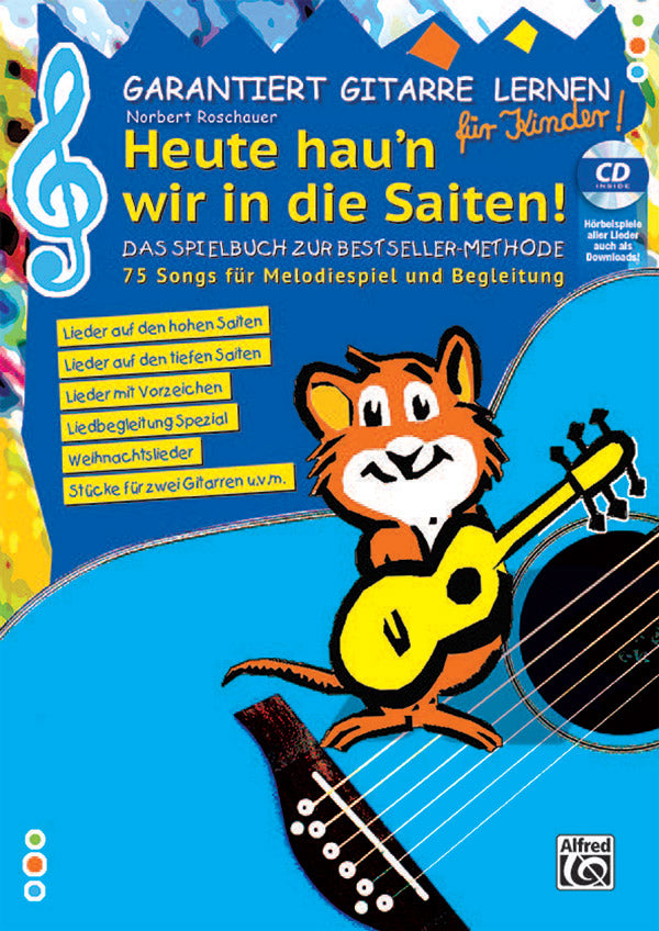 Garantiert Gitarre lernen für Kinder - HEUTE HAU'N WIR IN DIE SAITEN Cover Image