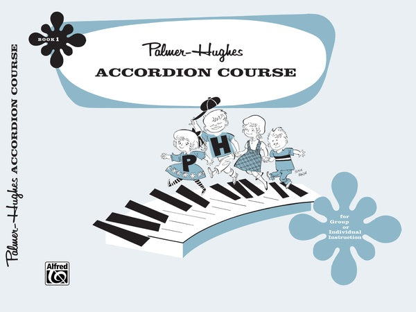 Palmer-Hughes Accordion Course, Book 1 Cover Image