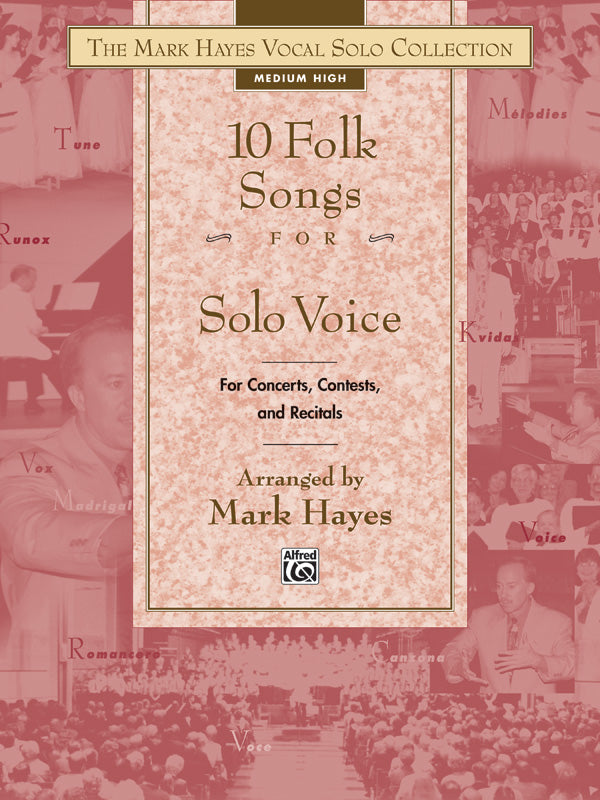The Mark Hayes Vocal Solo Collection: 10 Folk Songs for Solo Voice Cover Image