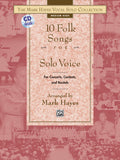 The Mark Hayes Vocal Solo Collection: 10 Folk Songs for Solo Voice Cover Image