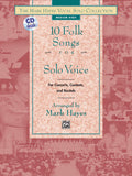 The Mark Hayes Vocal Solo Collection: 10 Folk Songs for Solo Voice Cover Image