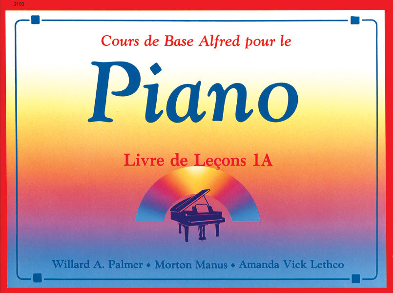 Alfred's Basic Piano Library: French Edition Lesson Book 1A Cover Image