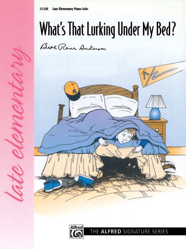 What's That Lurking Under My Bed? Cover Image