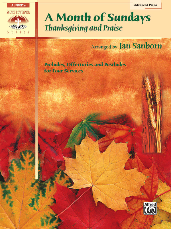 A Month of Sundays: Thanksgiving and Praise Cover Image