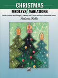 Christmas Medleys and Variations Cover Image