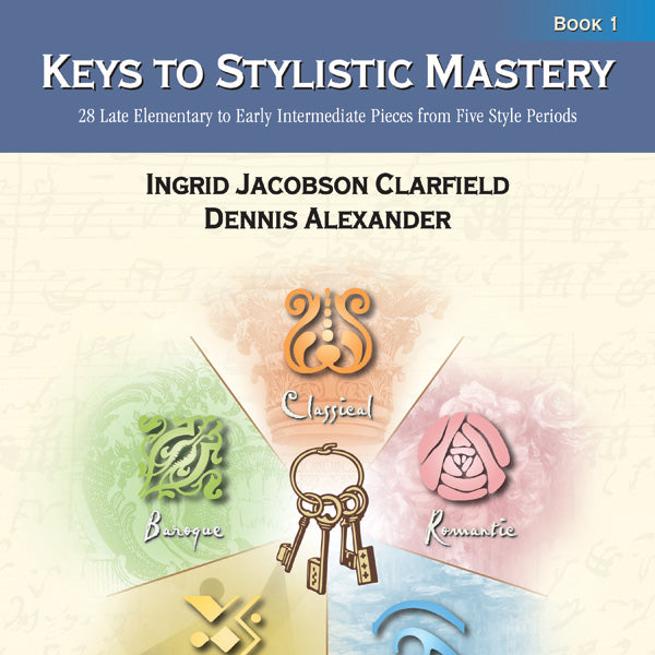 Keys to Stylistic Mastery, Book 1 Cover Image