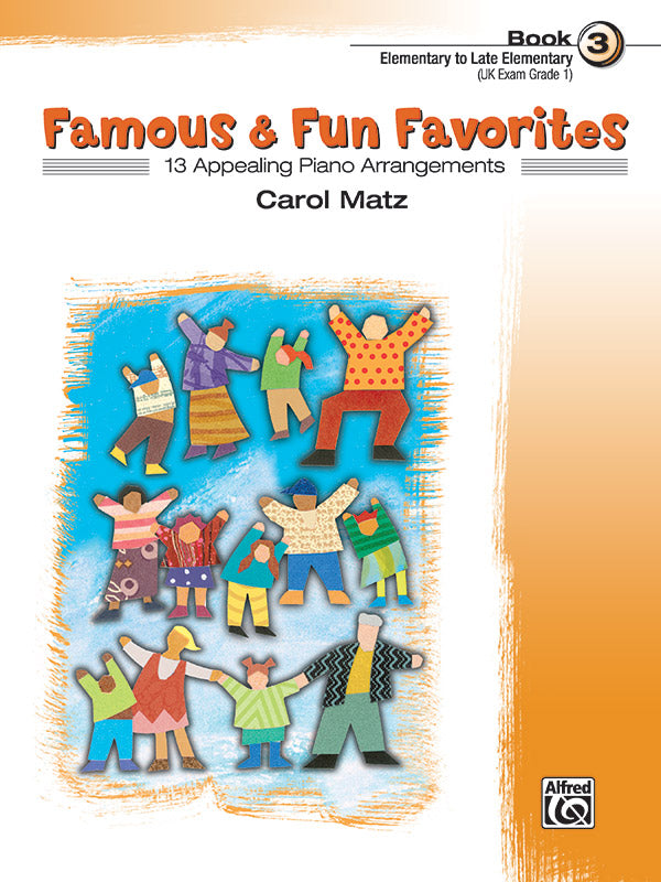 Famous & Fun Favorites, Book 3: 13 Appealing Piano Arrangements Sheet Music Preview