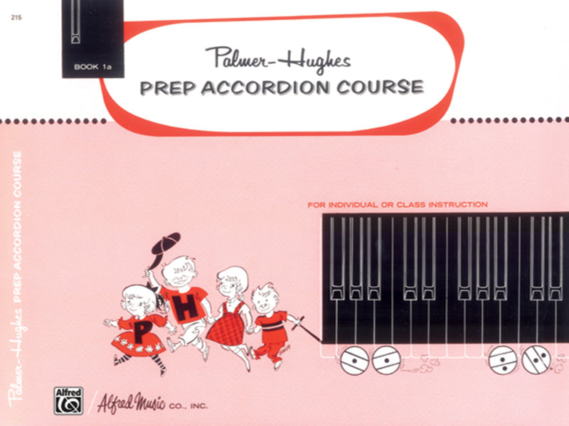Palmer-Hughes Prep Accordion Course, Book 1A Cover Image