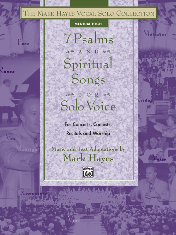 The Mark Hayes Vocal Solo Collection: 7 Psalms and Spiritual Songs for Solo Voice Cover Image