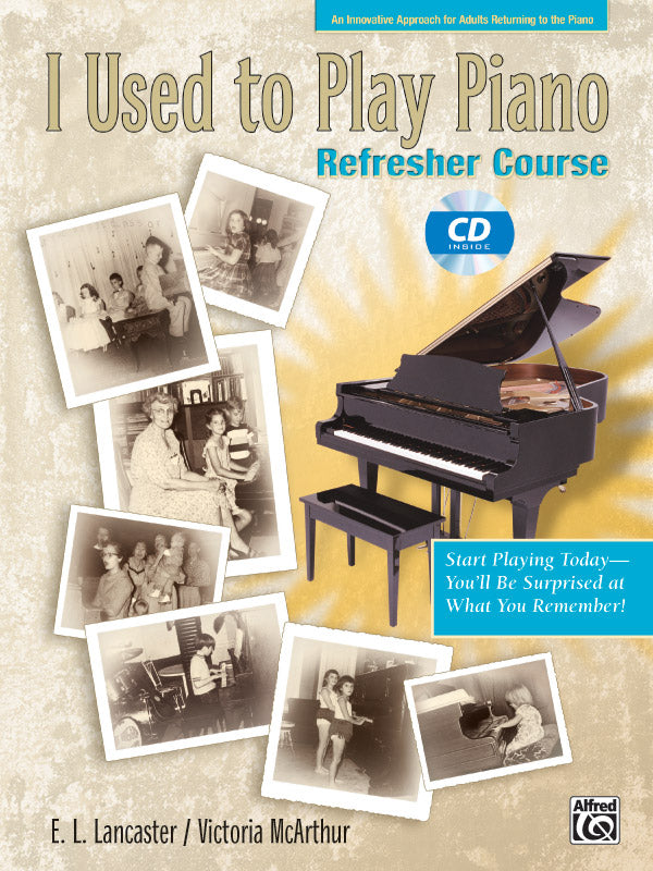 I Used to Play Piano: Refresher Course Cover Image