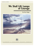 We Shall Lift Lamps of Courage Cover Image