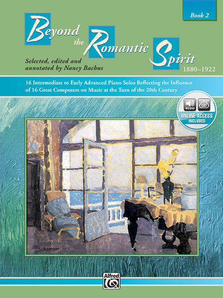 Beyond the Romantic Spirit (1880--1922), Book 2: Piano Book