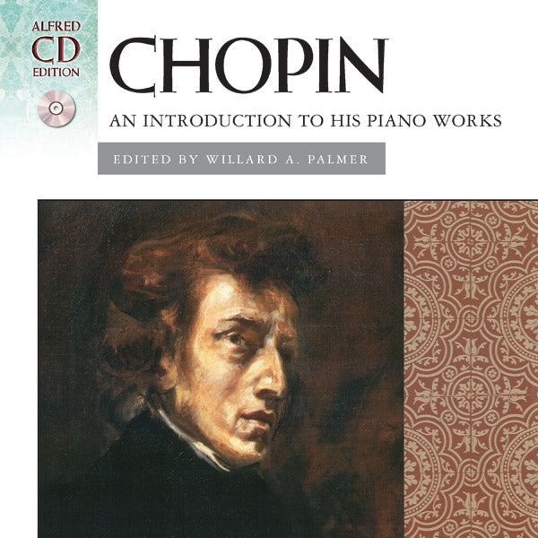 Chopin: An Introduction to His Piano Works Cover Image