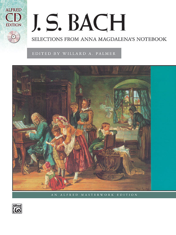J. S. Bach: <i>Anna Magdalena's Notebook,</i> Selections from Cover Image