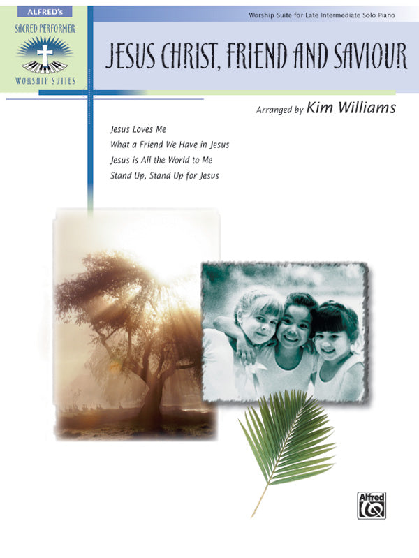 Jesus Christ, Friend and Savior Cover Image
