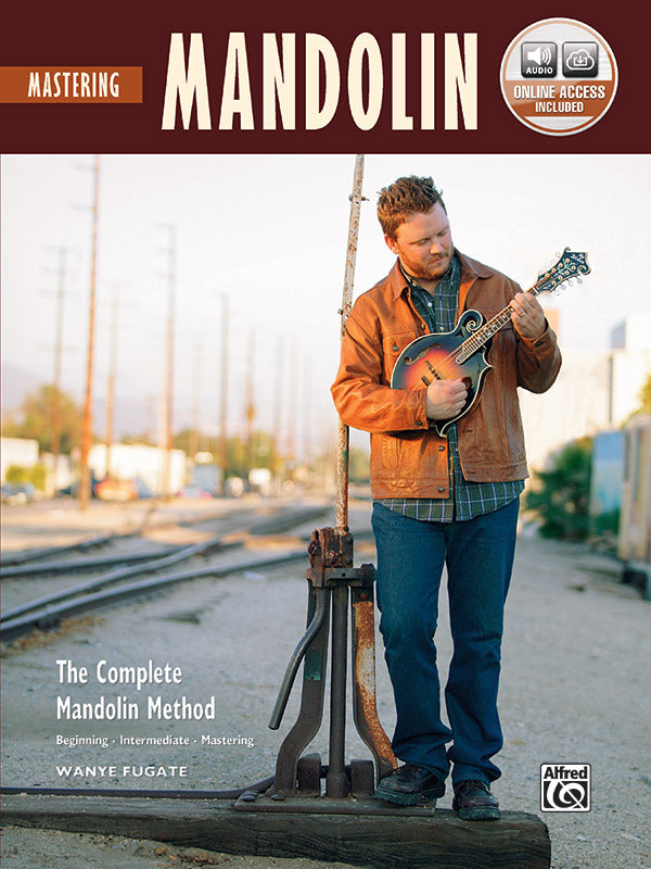 The Complete Mandolin Method: Mastering Mandolin Cover Image
